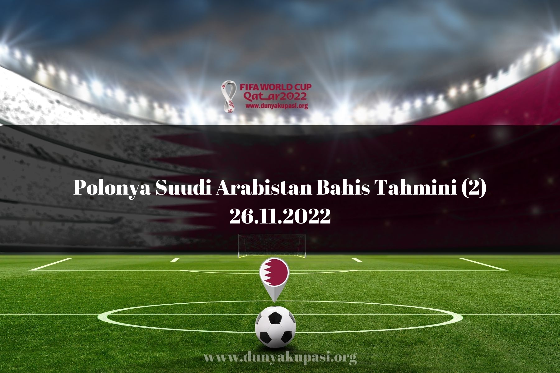 Polonya Suudi Arabistan Bahis Tahmini (2) 26.11.2022