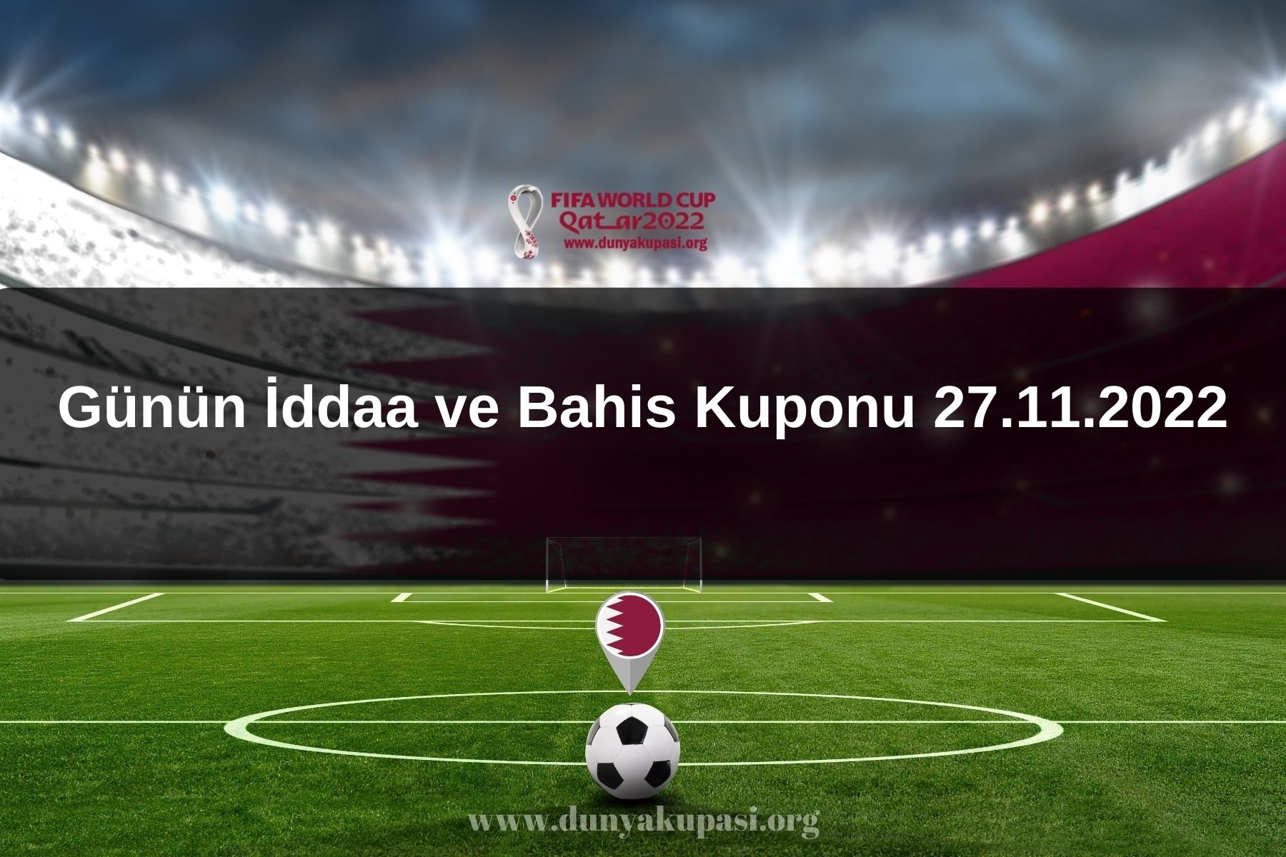 Günün İddaa ve Bahis Kuponu 27.11.2022